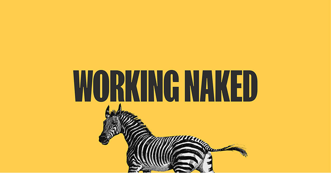 Working Naked